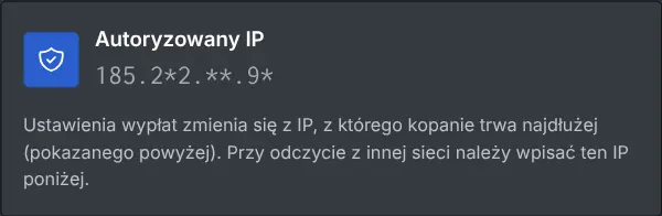 Pole ustawień wypłat z autoryzowanym IP w zamaskowanej formie